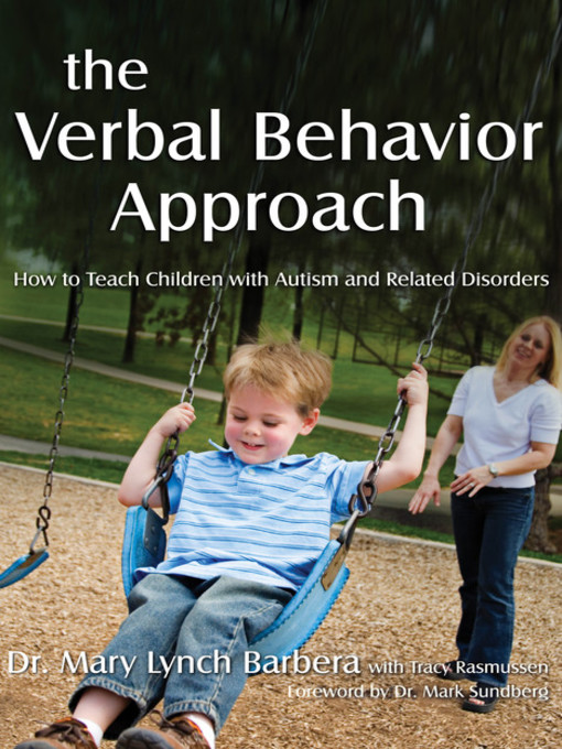 Title details for The Verbal Behavior Approach by Mary Lynch Barbera - Available
